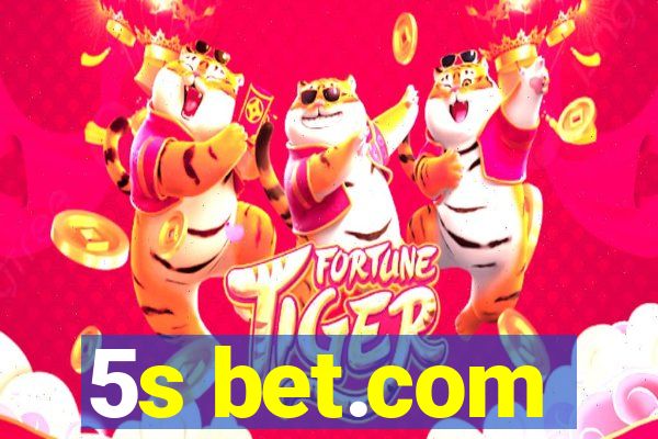 5s bet.com